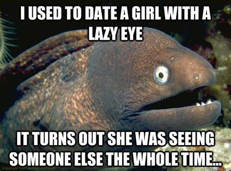 dating a girl with lazy eye